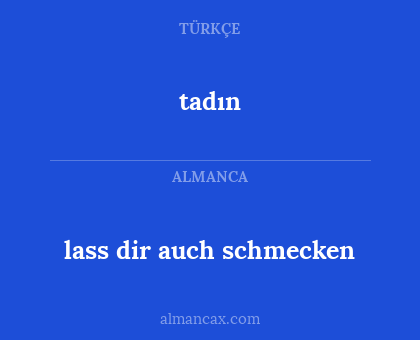 tadın - lass dir auch schmecken