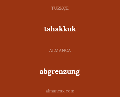 abgrenzung - tahakkuk