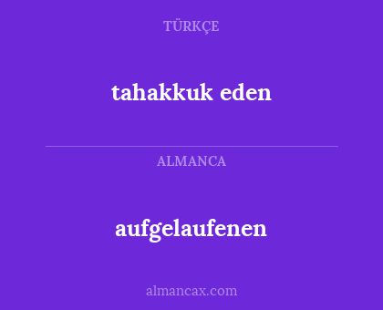 aufgelaufenen - tahakkuk eden