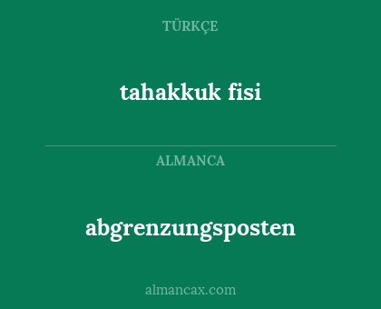 tahakkuk fisi - abgrenzungsposten