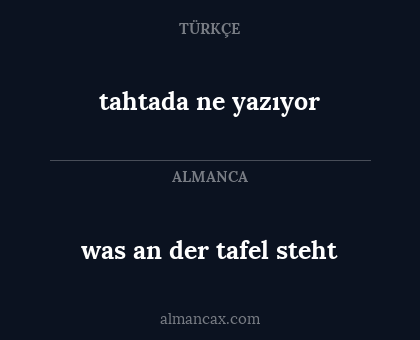 tahtada ne yazıyor - was an der tafel steht