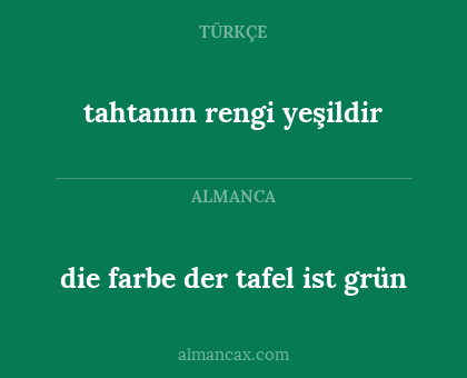 die farbe der tafel ist grün - tahtanın rengi yeşildir