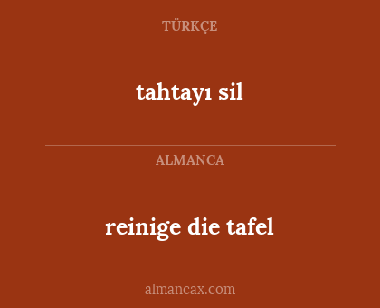 tahtayı sil - reinige die tafel