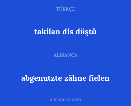 abgenutzte zähne fielen - takilan dis düştü