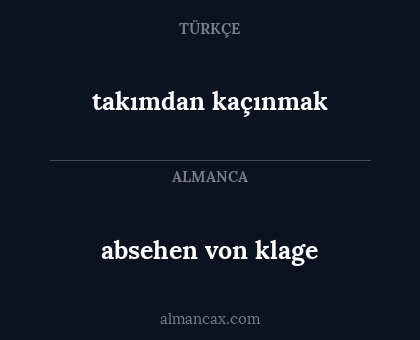 takımdan kaçınmak - absehen von klage