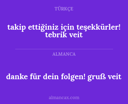 takip ettiğiniz için teşekkürler! tebrik veit - danke für dein folgen!
gruß veit