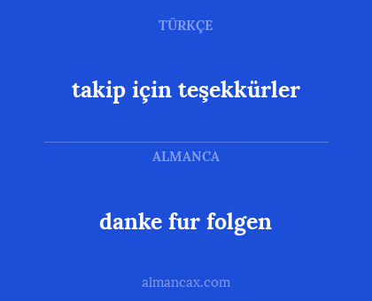takip için teşekkürler - danke fur folgen