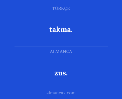 takma. - zus.