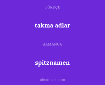 takma adlar - spitznamen