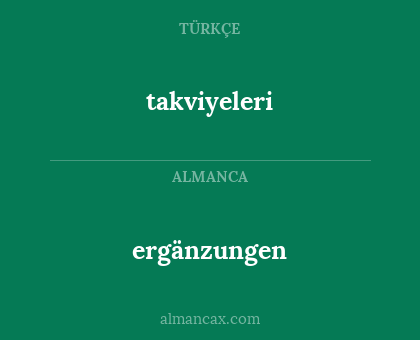ergänzungen - takviyeleri