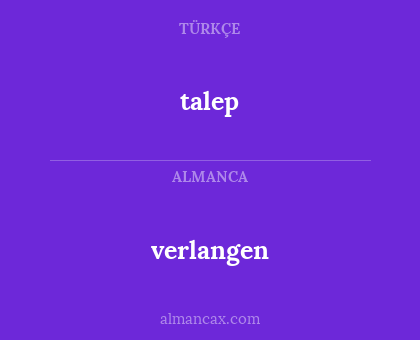verlangen - talep