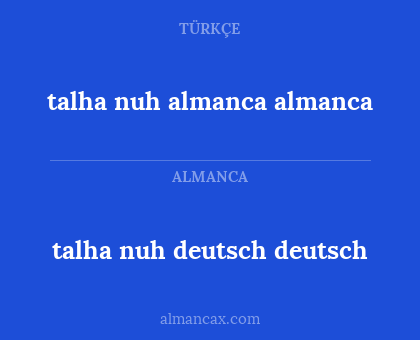 talha nuh almanca almanca - talha nuh deutsch deutsch