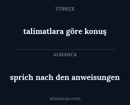 talimatlara göre konuş - sprich nach den anweisungen