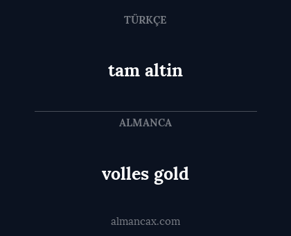 volles gold - tam altin