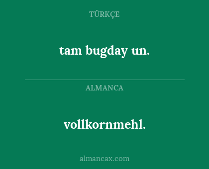tam bugday un. - vollkornmehl.