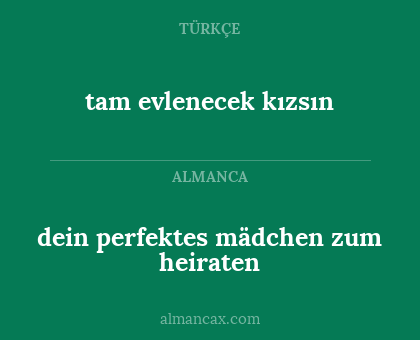 dein perfektes mädchen zum heiraten - tam evlenecek kızsın