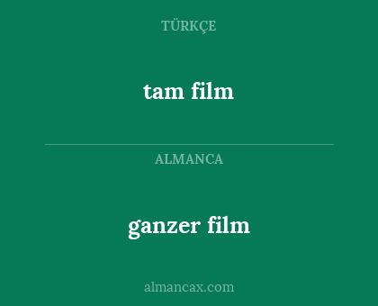 tam film - ganzer film