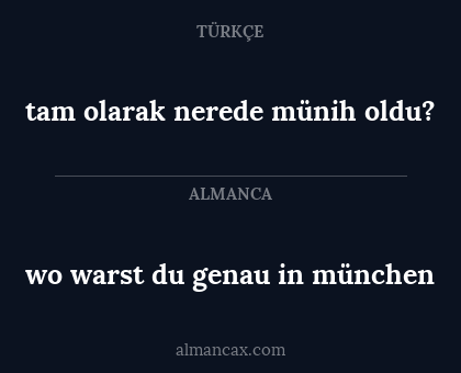 tam olarak nerede münih oldu? - wo warst du genau in münchen