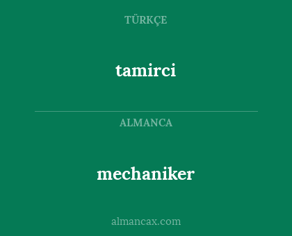 mechaniker - tamirci