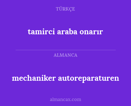 mechaniker autoreparaturen - tamirci araba onarır