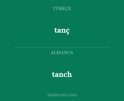 tanch - tanç