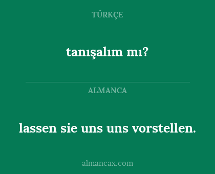 lassen sie uns uns vorstellen. - tanışalım mı?