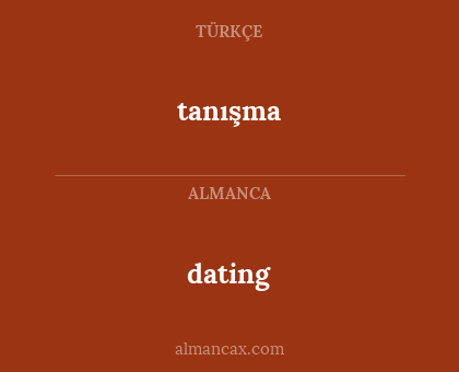 dating - tanışma