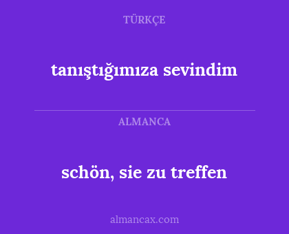 tanıştığımıza sevindim - schön, sie zu treffen