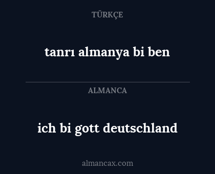 ich bi gott deutschland - tanrı almanya bi ben