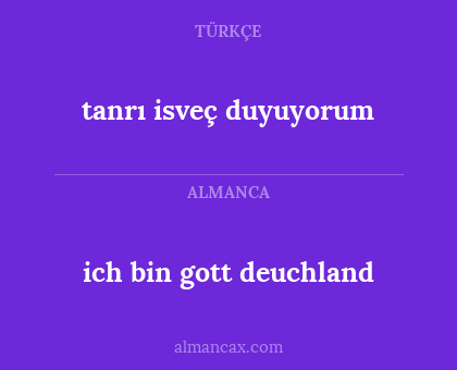 ich bin gott deuchland - tanrı isveç duyuyorum