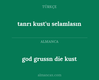 god grussn die kust - tanrı kust'u selamlasın