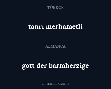 gott der barmherzige - tanrı merhametli