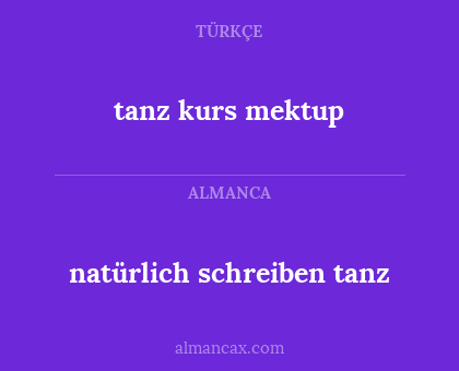 tanz kurs mektup - natürlich schreiben tanz