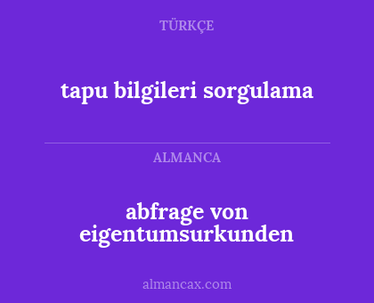 abfrage von eigentumsurkunden - tapu bilgileri sorgulama