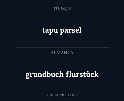tapu parsel - grundbuch flurstück