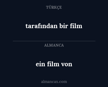 ein film von - tarafından bir film