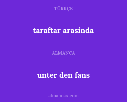 taraftar arasinda - unter den fans