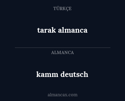 kamm deutsch - tarak almanca