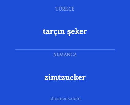 zimtzucker - tarçın şeker