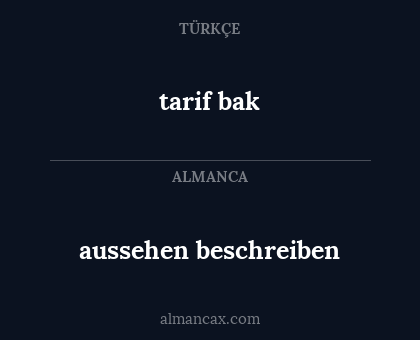 tarif bak - aussehen beschreiben