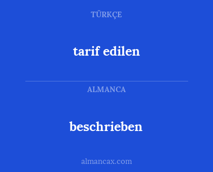 tarif edilen - beschrieben