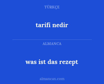 tarifi nedir - was ist das rezept