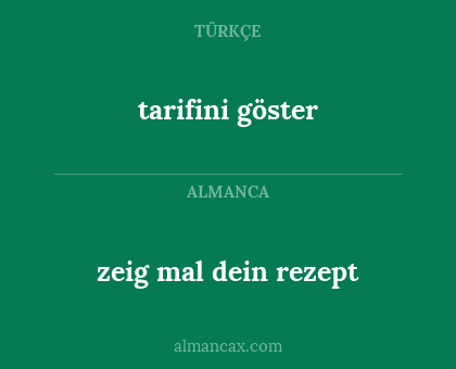 tarifini göster - zeig mal dein rezept