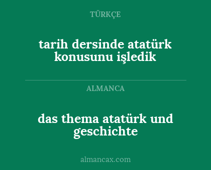 das thema atatürk und geschichte - tarih dersinde atatürk konusunu işledik