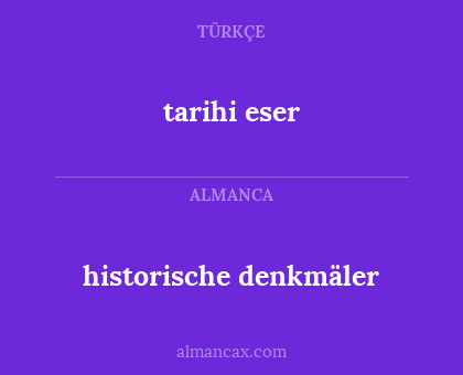 tarihi eser - historische denkmäler