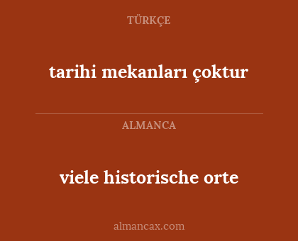 viele historische orte - tarihi mekanları çoktur