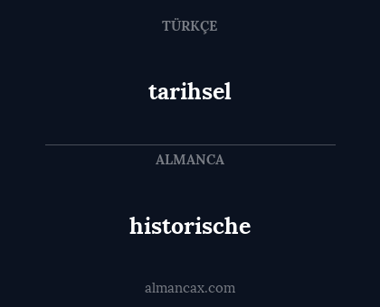 historische - tarihsel