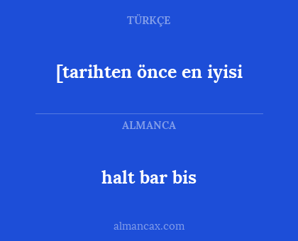 [tarihten önce en iyisi - halt bar bis