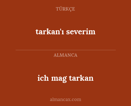 ich mag tarkan - tarkan'ı severim