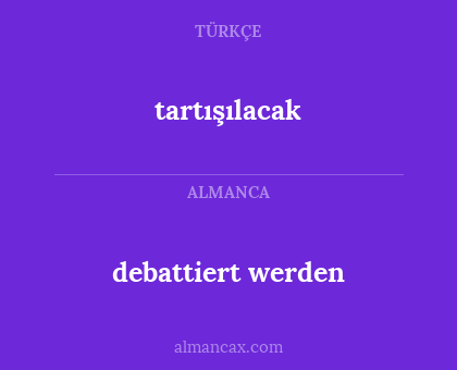 debattiert werden - tartışılacak